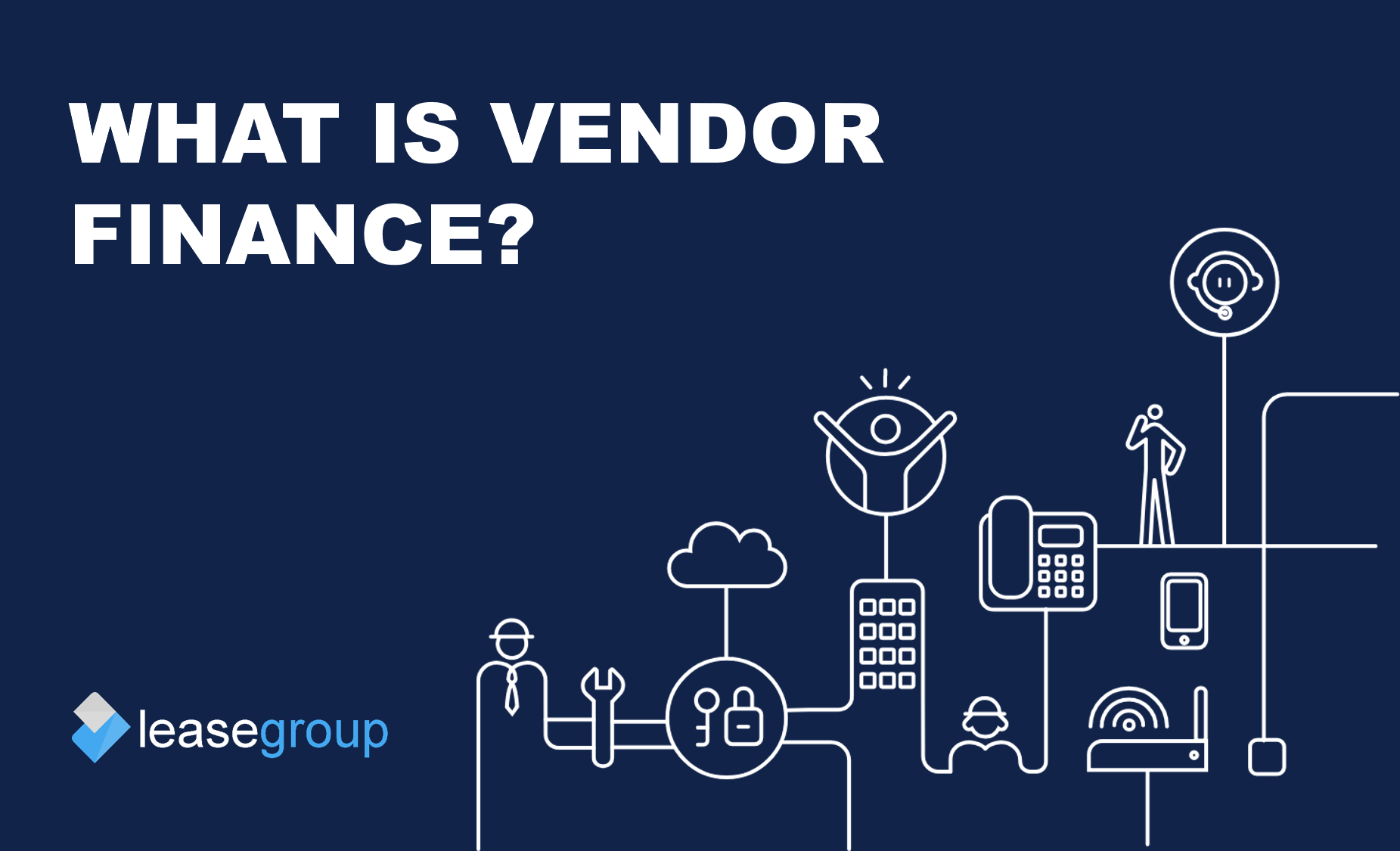 what-is-vendor-finance-lease-group-equipment-technology-finance